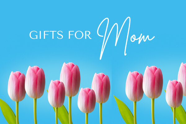 Mother's Day Gift Guide